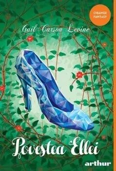 Povestea Ellei/Gail Carson Levine