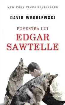 Povestea lui Edgar Sawtelle/David Wroblewski