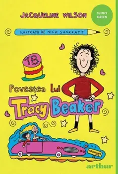 Povestea lui Tracy Beaker/Jacqueline Wilson