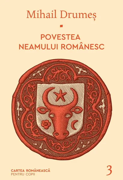 Povestea neamului românesc. Vol. 3 - Mihail Drumeș