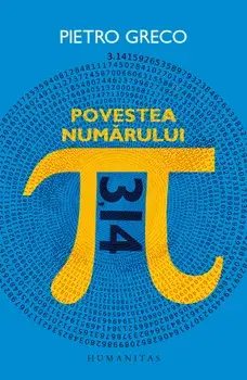 Povestea numarului PI - 3,14/Pietro Greco