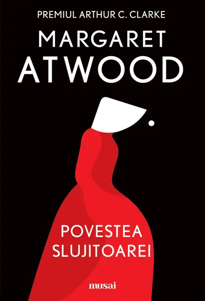 Povestea Slujitoarei - Margaret Atwood