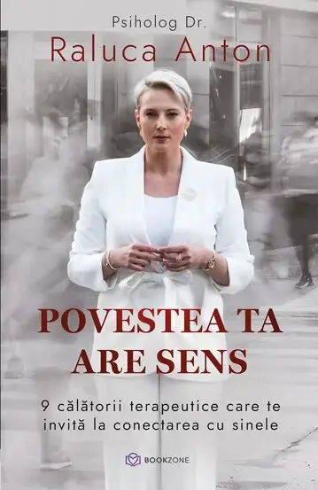 Povestea ta are sens. 9 calatorii terapeutice care te invita la conectarea cu sinele