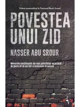 Povestea unui zid/Nasser Abu Srour