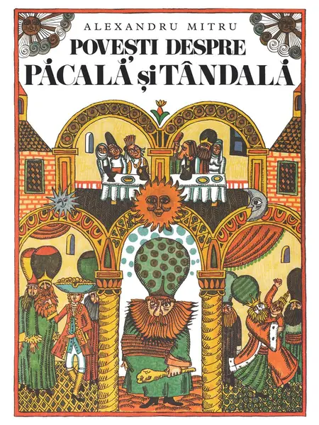 Povești despre Păcală și Tândală - Alexandru Mitru