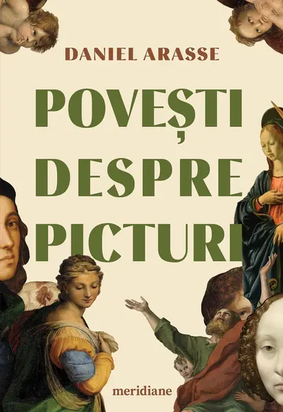 Povești despre picturi - Daniel Arasse