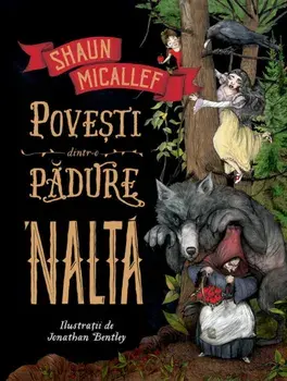 Povesti dintr-o padure 'nalta/Shaun Micallef