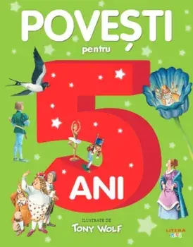 Povesti pentru 5 ani/Tony Wolf