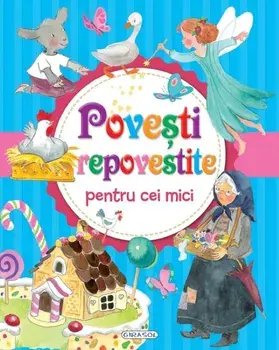 Povesti repovestite pentru cei mici/***