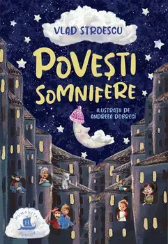 Povesti somnifere/Vlad Stroescu