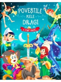 Povestile mele dragi. A fost odata…/***