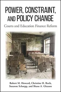 Power, Constraint, and Policy Change, Paperback/Robert M. Howard