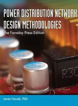 Power Distribution Network Design Methodologies, Hardcover/István Novák