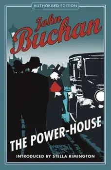 Power House. Authorised Edition, Paperback/John Buchan