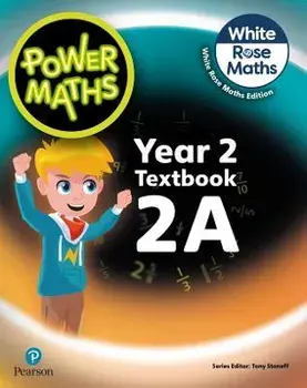 Power Maths 2nd Edition Textbook 2A. 2 ed, Paperback/Josh Lury