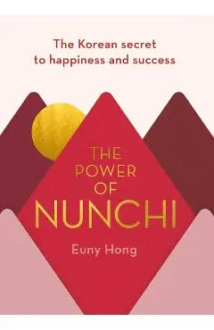 Power of Nunchi - Euny Hong