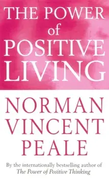 Power Of Positive Living, Paperback/Dr. Norman Vincent Peale