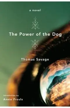 Power of the Dog, the a Novel - Thomas Savage
