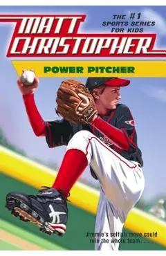 Power Pitcher - Matt Christopher