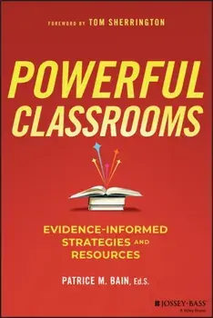 Powerful Classrooms. Evidence-informed Strategies and Resources, Paperback/***