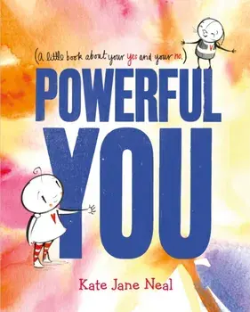 Powerful You, Hardback/Kate Jane Neal