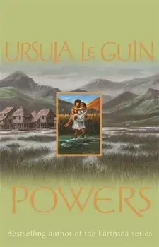 Powers, Paperback/Ursula K. Le Guin