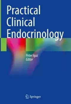 Practical Clinical Endocrinology. 1st ed. 2021, Hardback/***