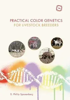 Practical Color Genetics for Livestock Breeders, Paperback/D. Phillip Sponenberg