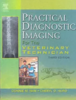 Practical Diagnostic Imaging for the Veterinary Technician, Paperback/Cheryl D. Hurd