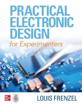 Practical Electronic Design for Experimenters, Paperback/Louis Frenzel
