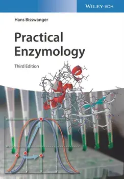Practical Enzymology, Paperback/Hans Bisswanger
