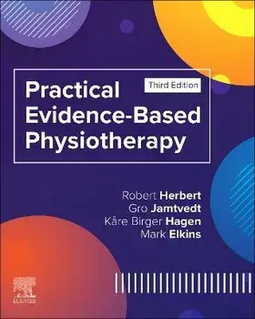 Practical Evidence-Based Physiotherapy. 3 ed, Paperback/Mark R., PhD, MHSc, BA, BPhty Elkins