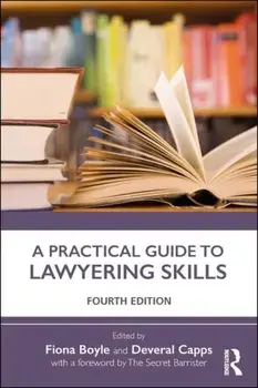Practical Guide to Lawyering Skills, Paperback/***