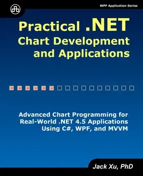 Practical .Net Chart Development and Applications, Paperback/Jack Xu