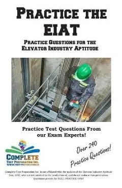 Practice the EIAT - Complete Test Preparation Inc
