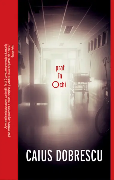 Praf in ochi | Caius Dobrescu