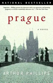 Prague, Paperback/Arthur Phillips