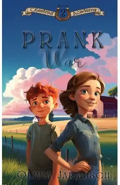 Prank War - Olivia Jarmusch