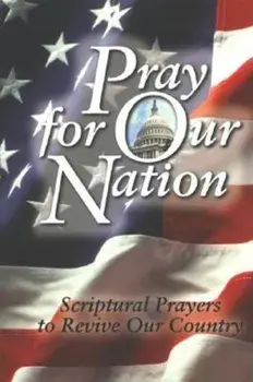 Pray for Our Nation: Scriptural Prayers to Revive Our Country, Paperback/Harrison House