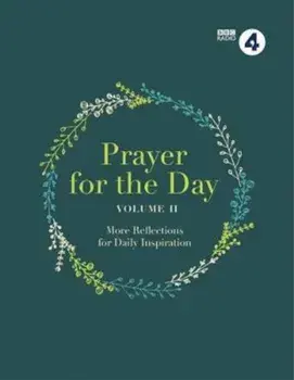 Prayer for the Day Volume 2, Hardcover/BBC Radio 4