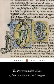 Prayers and Meditations of St. Anselm with the Proslogion, Paperback/Anselm of Aosta
