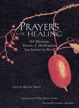 Prayers for Healing: 365 Blessings, Poems, & Meditations from Around the World (Meditations for Healing), Paperback/Maggie Oman Shannon