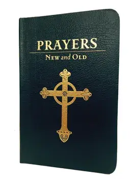 Prayers New and Old: Gift Edition, Leather/***