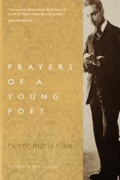 Prayers of a Young Poet, Paperback/Rainer Maria Rilke