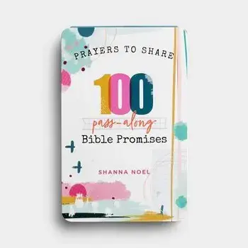 Prayers to Share 100 Bible Promises: 100 Pass- Along Bible Promises, Paperback/Shanna Noel