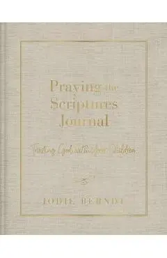 Praying the Scriptures Journal: Trusting God with Your Children - Jodie Berndt