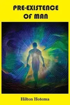 Pre-Existence of Man, Paperback/Hilton Hotema