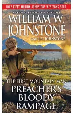 Preacher's Bloody Rampage - William W. Johnstone