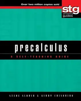 Precalculus: A Self-Teaching Guide, Hardcover/Steve Slavin