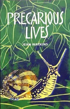 Precarious Lives, Paperback/Jean Watkins